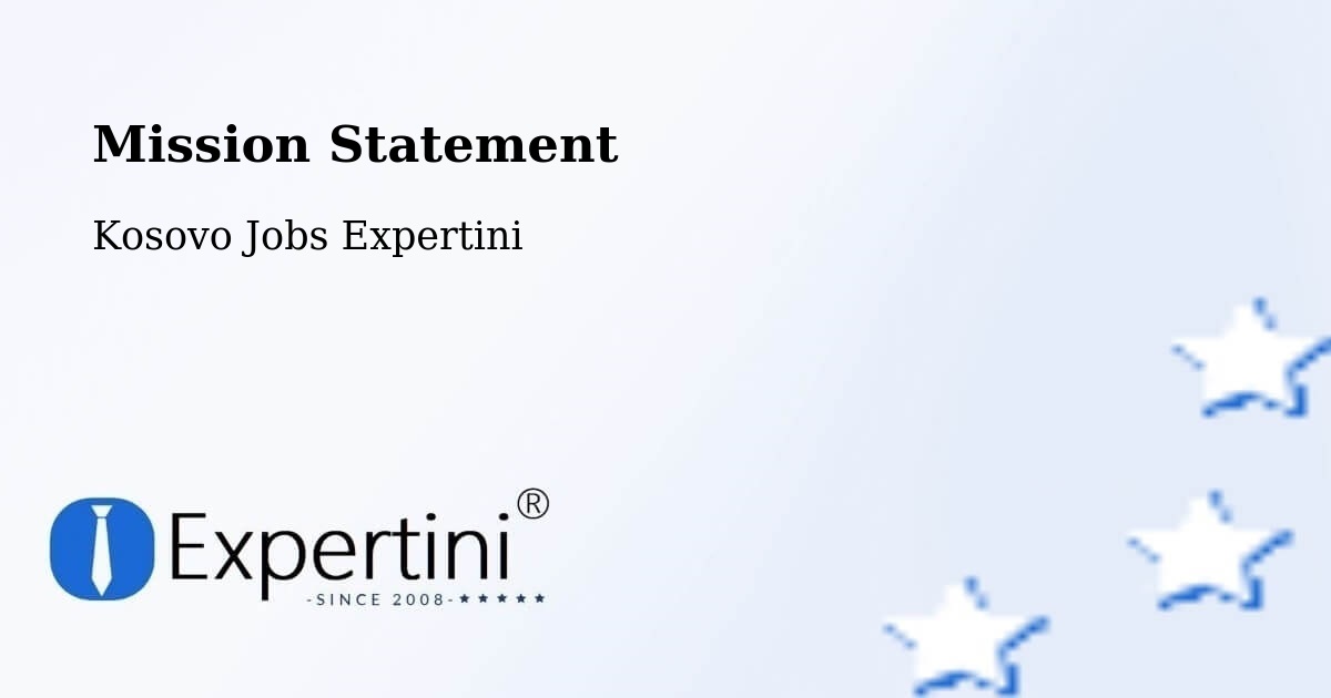 Corporate Mission – Mamushë - Kosovo Jobs Expertini