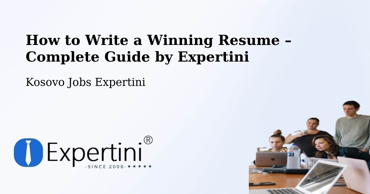 Resume Writing Guide for Job Seekers – Mamushë - Mamushë, Kosovo Jobs Expertini