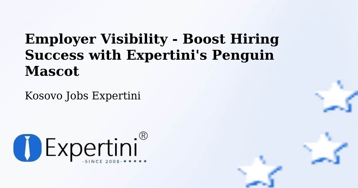 CV and Resume Visibility Optimization – Mamushë - Kosovo Jobs Expertini